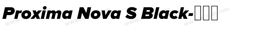 Proxima Nova S Black字体转换